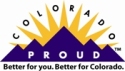 Colorado Proud Our mission is to increase marketing and processing opportunities for Colorado's agricultural industry.