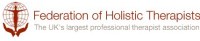 Federation of Holistic Therapists Oldest professional complementary, beauty and sports therapist association in the UK and Ireland. Federation of Holistic Therapists Oldest professional complementary, beauty and sports therapist association in the UK and Ireland.