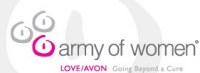 Army of Women To challenge the scientific community to expand its current focus to include breast cancer prevention research conducted on healthy women.