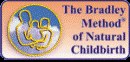 Bradley Method, AAHCC The Bradley Method of Husband-Coached Childbirth