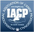 International Association of Canine Professionals Established to develop and promote the highest standards of professional and business practice among canine professionals.