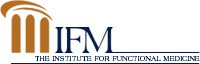 Institute for Functional Medicine (IFM) To serve the highest expression of individual health through widespread adoption of functional medicine as the standard of care. Institute for Functional Medicine (IFM) To serve the highest expression of individual health through widespread adoption of functional medicine as the standard of care.
