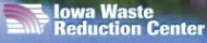 Iowa Waste Reduction Center Assists Iowa small businesses (fewer than 200 employees) in complying with environmental regulations through free and confidential environmental consultation. Iowa Waste Reduction Center Assists Iowa small businesses (fewer than 200 employees) in complying with environmental regulations through free and confidential environmental consultation.