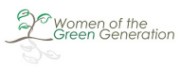 Women of the Green Generation Creates a space where women can share their ideas and passions for solving environmental and social problems with economically viable eco-solutions.