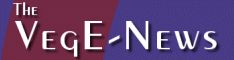 VegE-News free monthly e-newsletter - for everyone